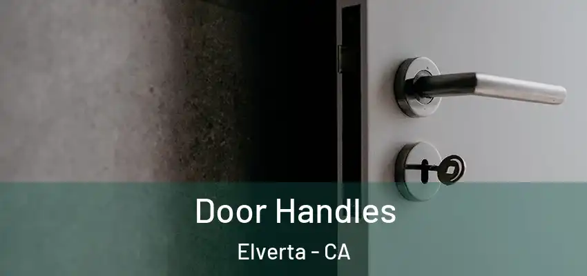  Door Handles Elverta - CA