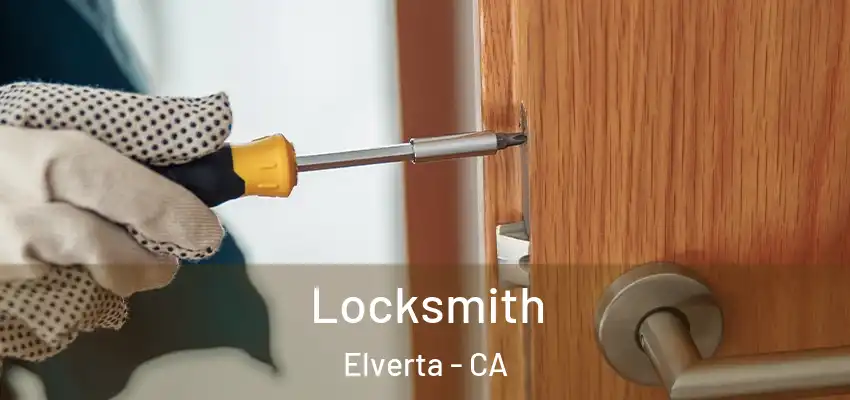  Locksmith Elverta - CA